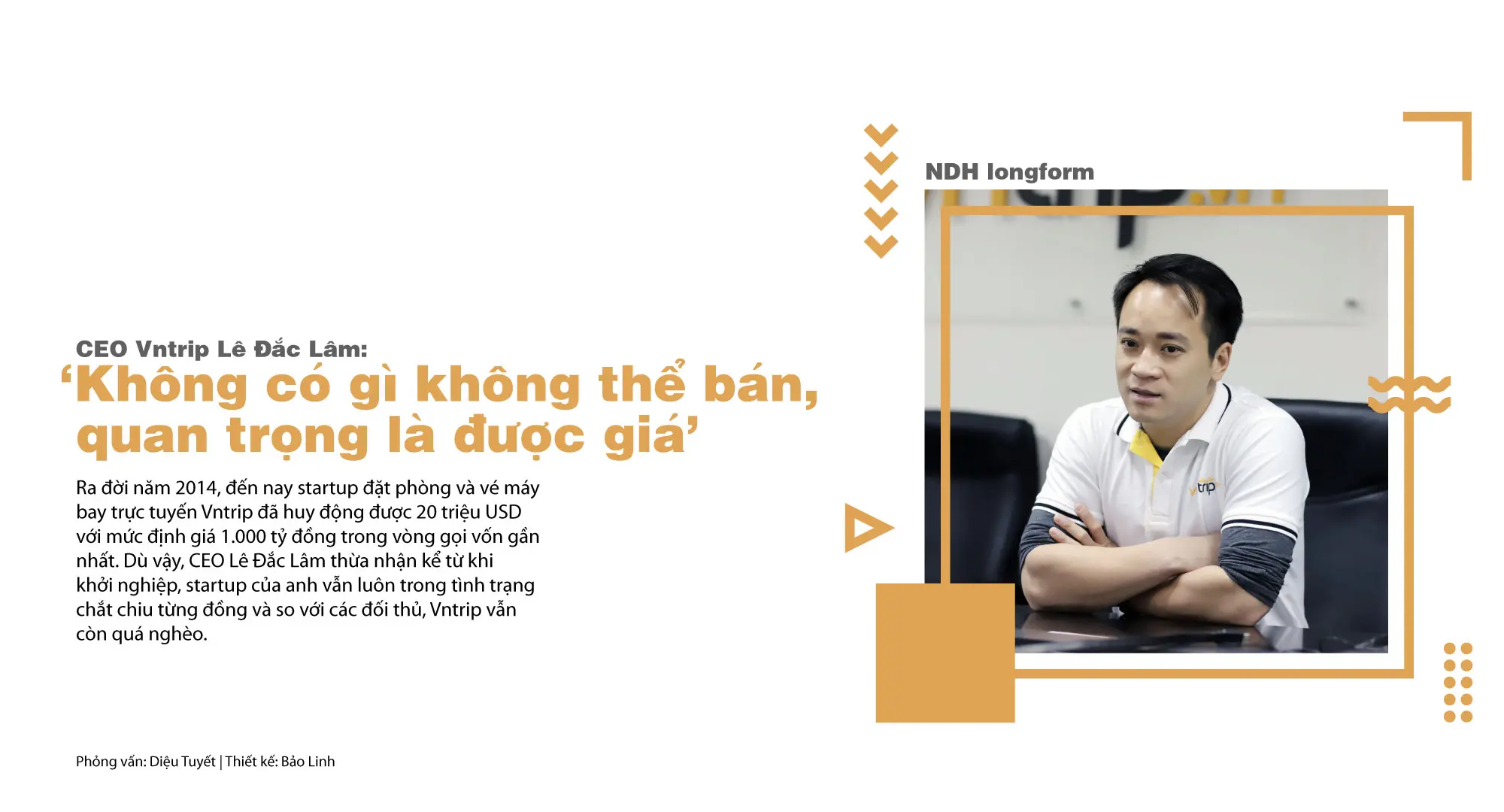 Ảnh bìa bài phỏng vấn CEO Vntrip Lê Đắc Lâm: Không có gì không thể bán, quan trọng là được giá