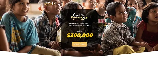 Ảnh quảng bá chương trình gây quỹ Carry Forward với mục tiêu 300.000 USD