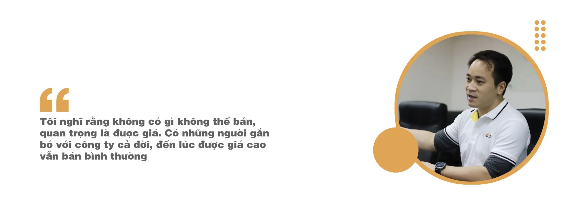 Trích dẫn ông Lê Đắc Lâm: không có gì không thể bán, quan trọng là được giá